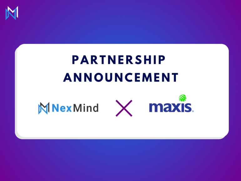 Maxis & NexMind Partner Up for AI-Powered Marketing Solutions