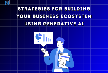 Strategies for Building Your Business Ecosystem Using Generative AI