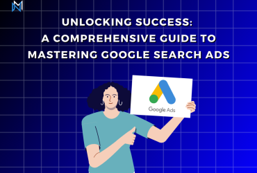 Unlocking Success: A Comprehensive Guide to Mastering Google Search Ads