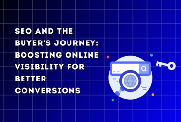 SEO and the Buyer’s Journey: Boosting Online Visibility for Better Conversions