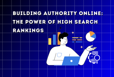 Building Authority Online: The Power of High Search Rankings