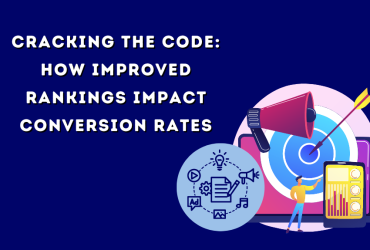 Cracking the Code: How Improved Rankings Impact Conversion Rates