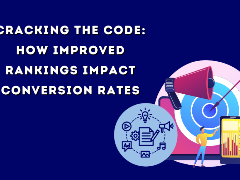 Cracking the Code: How Improved Rankings Impact Conversion Rates