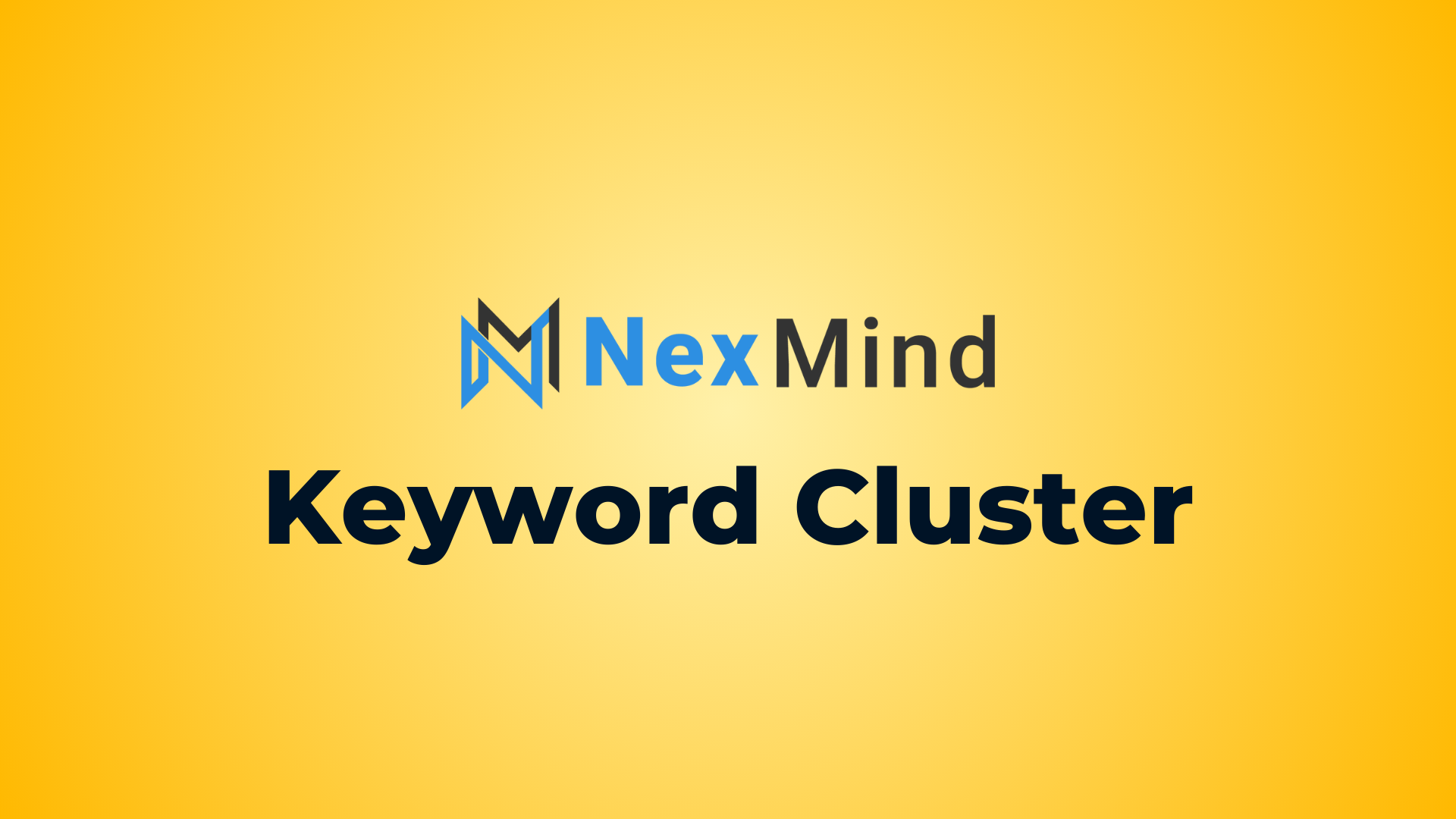 Keyword Cluster | Generate Relevant Content Clusters Effortlessly